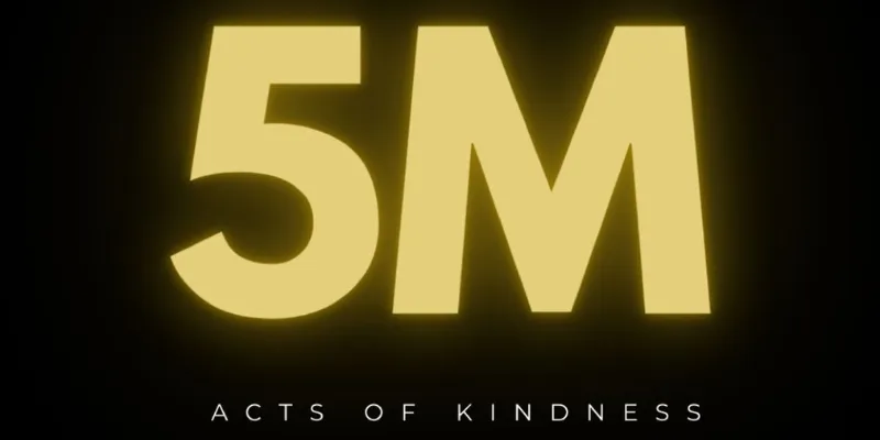 5 Million Acts of Kindness